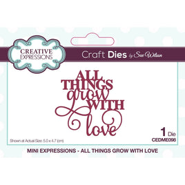 Creative Expressions • Mini expressions craft die "All things grow with love"