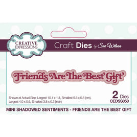 Creative Expressions -  Cutting Dies - Shadowed Sentiments Friends Are The Best Gift
