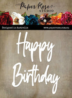 Paper Rose - Tall Script Words Happy Birthday Metal Cutting Die 26101