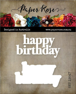 Paper Roses -  Die - Happy Birthday Chunky Layered die